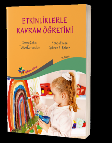 Etkinliklerle Kavram Öğretimi | Semra Şahin | Eğiten Kitap