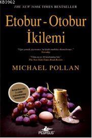 Etobur-otobur İkilemi | Michael Pollan | Pegasus Yayıncılık