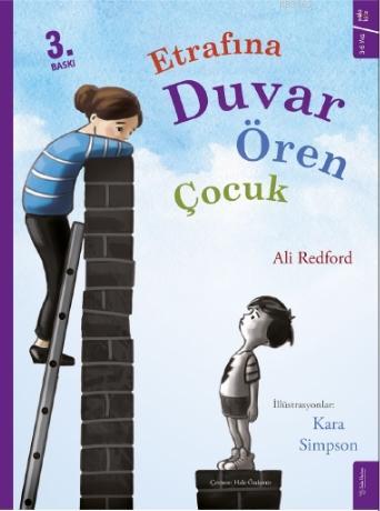 Etrafına Duvar Ören Çocuk | Ali Redford | Sola Kidz