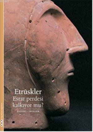 Etrüskler - Esrar Perdesi Kalkıyor mu? | Jean-Paul Thuıllıer | Yapı Kr