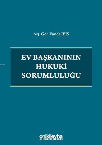 Ev Başkanının Hukuki Sorumluluğu | Funda İbiş | On İki Levha Yayıncılı