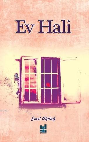 Ev Hali | Emel Ağdağ | MGV Yayınları