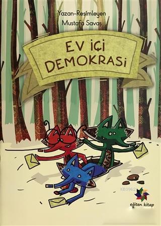 Ev İçi Demokrasi | Mustafa Savaş | Eğiten Kitap