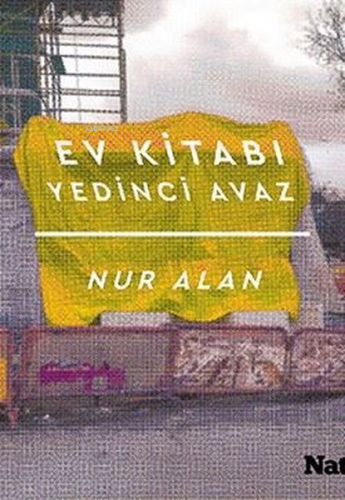 Ev Kitabı - Yedinci Avaz | Nur Alan | Natama Yayınları