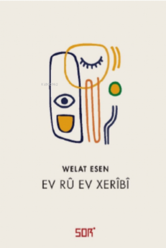 Ev rû ev xerîbî Welat Esen | Welat Esen | Sor