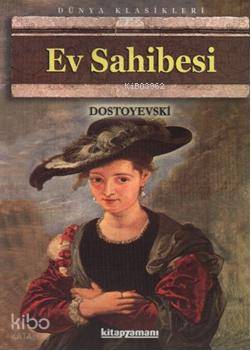 Ev Sahibesi | Fyodor Mihayloviç Dostoyevski | Kitapzamanı