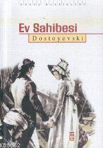 Ev Sahibesi | Fyodor Mihayloviç Dostoyevski | Timaş Yayınları