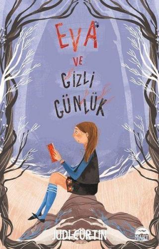 Eva ve Gizli Günlük | Judi Curtin | Martı Yayınları