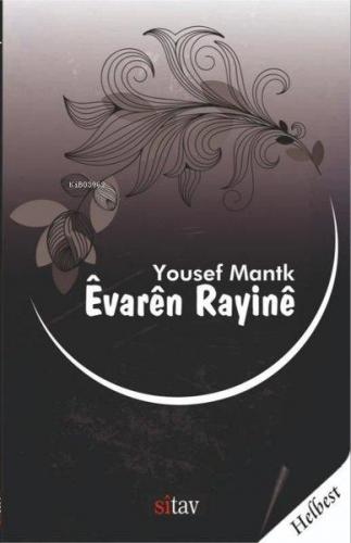 Êvarên Rayınê | Yousef Mantk | Sitav Yayınevi