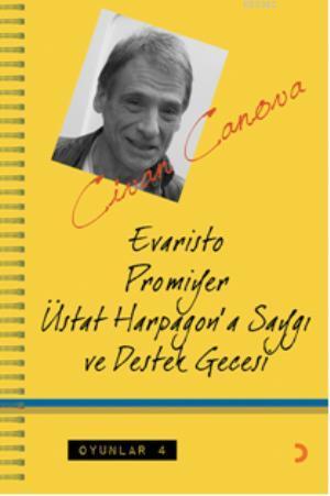 Evaristo Promiyer; Üstat Harpagona Saygı ve Destek Gecesi | Civan Cano