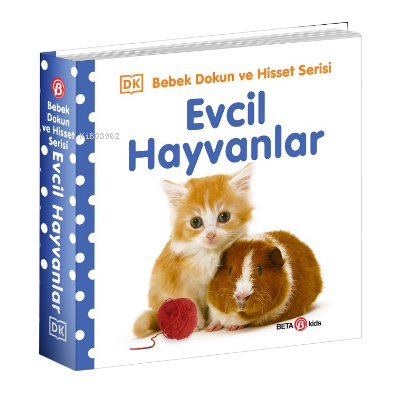 Evcil Hayvanlar / 0-2 Yaş Bebek Dokun Hisset | Alp Gökalp | Beta Kids