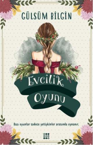 Evcilik Oyunu | Gülsüm Bilgin | Dokuz Yayınları