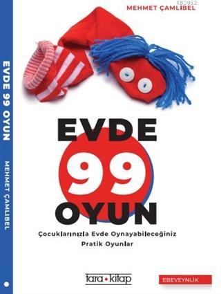 Evde 99 Oyun; Çocuklarınızla Evde Oynayabileceğiniz Pratik Oyunlar | M