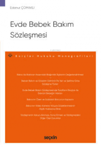 Evde Bebek Bakım Sözleşmesi;– Borçlar Hukuku Monografileri – | Edanur 