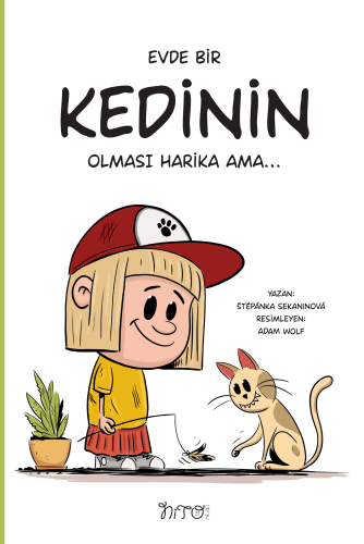 Evde Bir Kedinin Olması Harika Ama | Stepanka Sekaninova | Nito Kitap