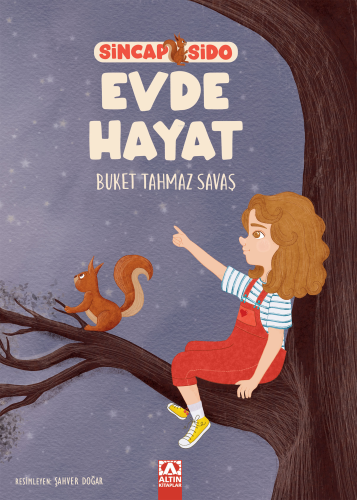 Evde Hayat - Sincap Sido | Buket Tahmaz Savaş | Altın Kitaplar