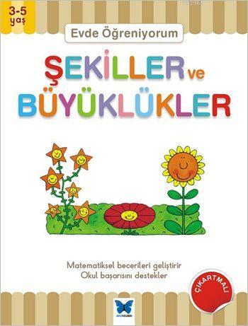 Evde Öğreniyorum - Şekiller ve Büyüklükler (3-5 Yaş) | Jenny Ackland |