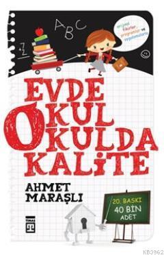 Evde Okul Okulda Kalite | Ahmet Maraşlı | Timaş Yayınları