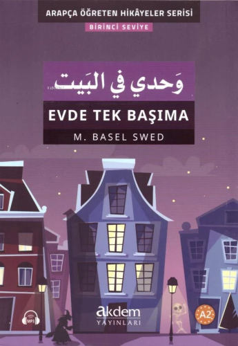 Evde Tek Başıma | Muhammed Basel Swed | Akdem Yayınları