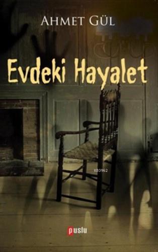 Evdeki Hayat | Ahmet Gül | Puslu Yayıncılık