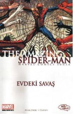 Evdeki Savaş; The Amazing Spider - Man | J. Michael Straczynski | Hoz 