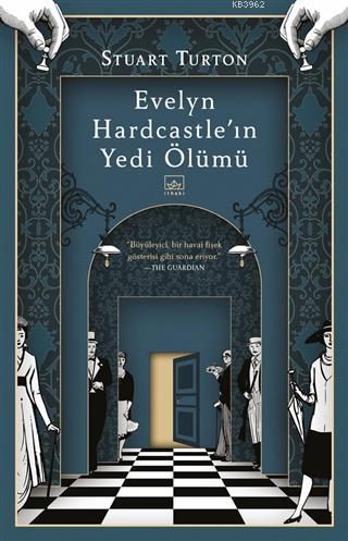 Evelyn Hardcastle'ın Yedi Ölümü | Stuart Turton | İthaki Yayınları