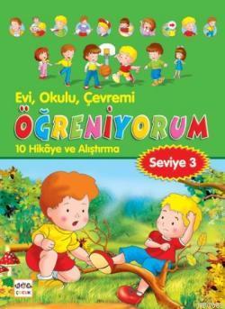 Evi, Okulu, Çevremi Öğreniyorum 3 | Meha Ali | Nar Yayınları