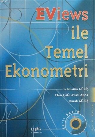 EViews ileTemel Ekonometri (CD'li) | Selahattin Güriş | Der Yayınları