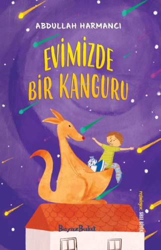 Evimizde Bir Kanguru | Abdullah Harmancı | Beyaz Bulut Yayınları