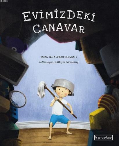 Evimizdeki Canavar | Noura Al Khoury | Ketebe Çocuk