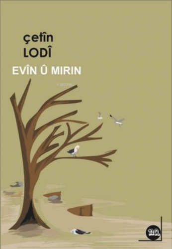 Evîn Û Mirın | Çetîn lodî | Na Yayınları / Weşanen Na