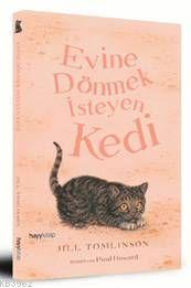 Evine Dönmek İsteyen Kedi | Jill Tomlinson | Hayy Kitap