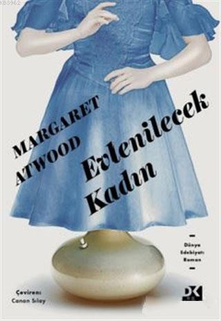 Evlenilecek Kadın | Margaret Atwood | Doğan Kitap