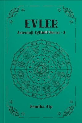 Evler - Astroloji Eğitimi Serisi 3 | Semiha Alp | Ekorp Kitap