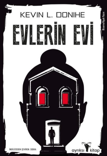 Evlerin Evi | Kevin L. Donihe | Ayrıksı