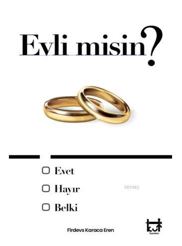 Evli misin ? | Firdevs Karaca Eren | Kut Yayınları