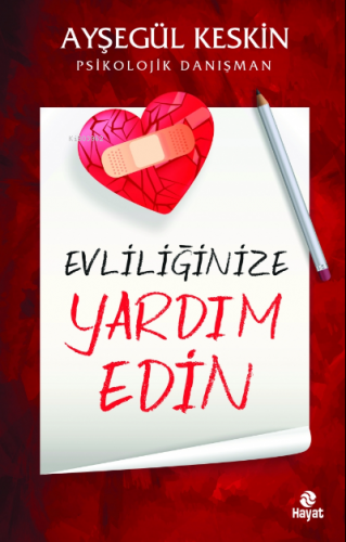 Evliliğinize Yatdım Edin | Ayşegül Keskin | Hayat Yayınları