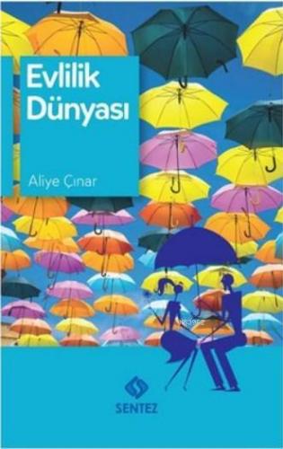 Evlilik Dünyası | Aliye Çınar | Sentez Yayıncılık