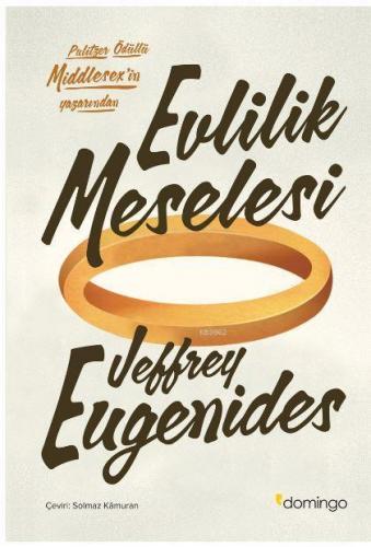 Evlilik Meselesi | Jeffrey Eugenides | Domingo Yayınevi