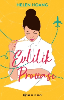 Evlilik Provası | Helen Hoang | Epsilon Yayınevi