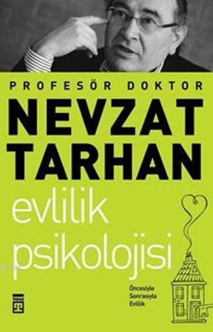 Evlilik Psikolojisi | Nevzat Tarhan | Timaş Yayınları