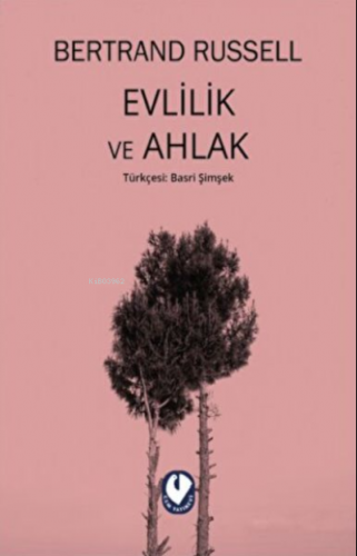 Evlilik ve Ahlak | Bertrand Russell | Cem Yayınevi