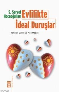 Evlilikte İdeal Duruşlar | Servet Hocaoğulları | Timaş Yayınları