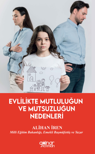 Evlilikte Mutluluğun ve Mutsuzluğun Nedenleri | Alihan İren | Gülnar Y