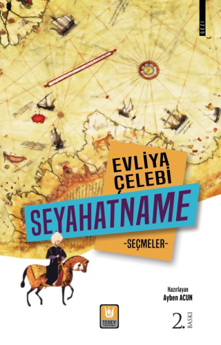 Evliya Çelebi Seyahatname | Ahmet Kabaklı | Tedev Yayınları