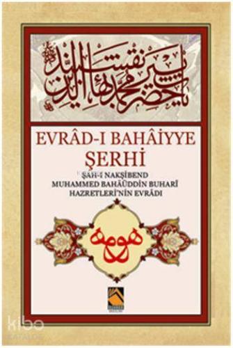 Evrad-ı Bahaiyye Şerhi | Gülser Keçeci | Buhara Yayınları