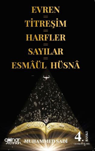 Evren-Titreşim-Harfler-Sayılar-Esmaül Hüsna | Muhammed Sadi | Gülnar Y