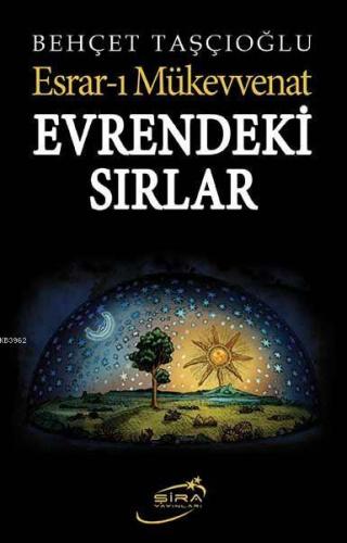 Evrendeki Sırlar - Esrar-ı Mükevvenat | Behçet Taşçıoğlu | Şira Yayınl