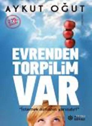 Evrenden Torpilim Var | Aykut Oğut | Doğan Novus Yayınları