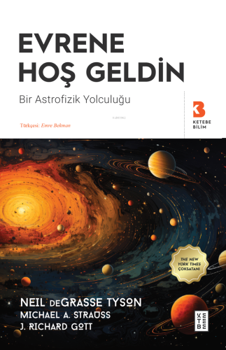 Evrene Hoş Geldin;Bir Astrofizik Yolculuğu | Neil deGrasse Tyson | Ket